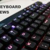 Gaming Keyboard Reviews